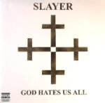 Slayer – God Hates Us All LP