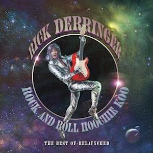 Rick Derringer - Rock & Roll Hoochie Koo 1LP