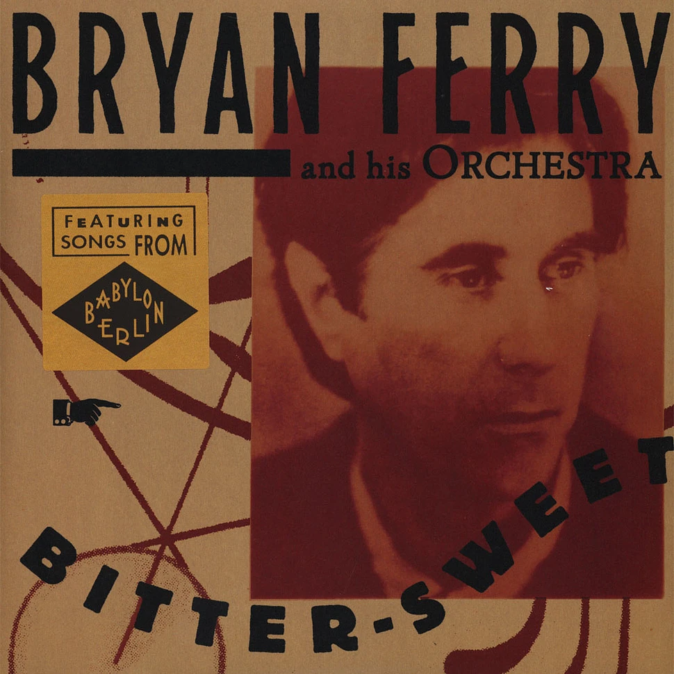 Bryan Ferry and His Orchestra - Bitter-Sweet 1LP