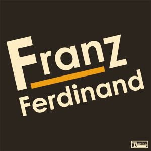 Franz Ferdinand - Franz Ferdinand 1LP