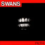Swans - Filth 1LP