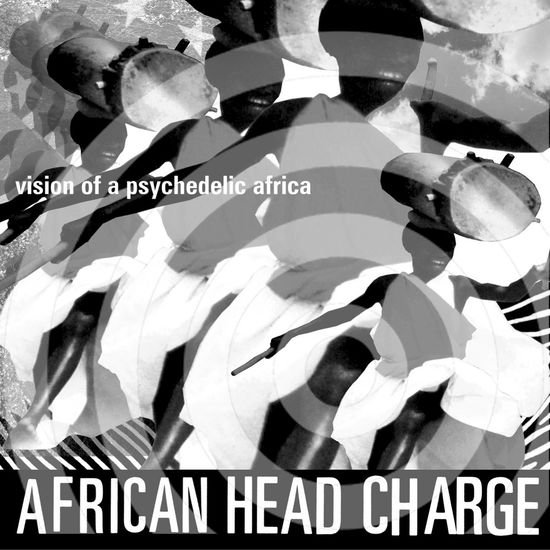African Head Charge - Vision of a Psychedelic Africa 1LP