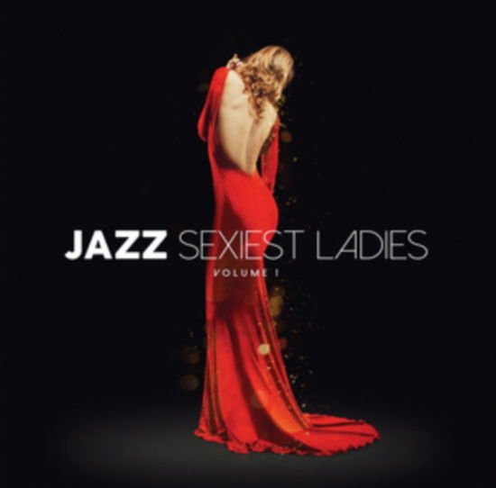 Various Artists - Jazz Sexiest Ladies Volume 1 2LP