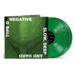 Type O Negative Slow Deep And Hard Rocktober 2024 Green And Black Vinyl Edition Double LP Plak
