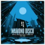 Wamono Disco - Nippon Columbia Disco - Boogie Hits 1978-1982 180 gram Edition LP Plak